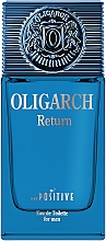 Kup Positive Parfum Oligarch Return - Woda toaletowa