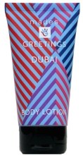 Balsam do ciała Pozdrowienia z Dubaju - Mades Cosmetics Greetings Body Lotion — Zdjęcie N1