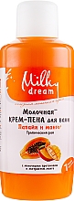 Płyn do kąpieli Papaja i mango - Milky Dream — Zdjęcie N2