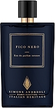 Kup Simone Andreoli Fico Nero - Woda perfumowana