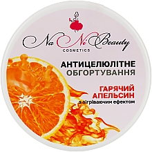 Kup Antycellulitowy okład do ciała o działaniu rozgrzewającym Gorąca pomarańcza - NaNiBeauty