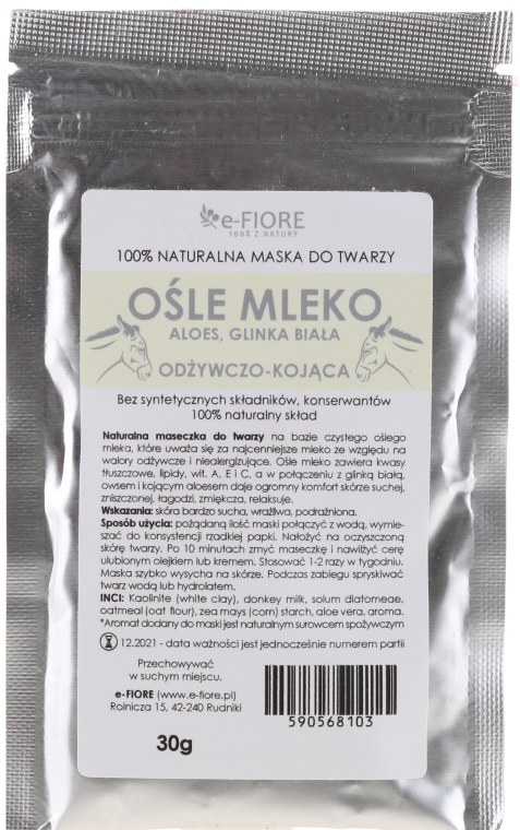 100% naturalna odżywczo-kojąca maska do twarzy Ośle mleko, aloes i glinka biała - E-Fiore — Zdjęcie N1