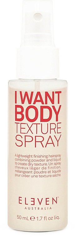 Spray zwiększający objętość włosów - Eleven Australia I Want Body Texture Spray — Zdjęcie N1