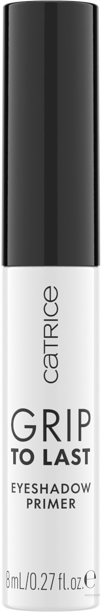 Baza pod cienie do powiek - Catrice Grip to Last Eyeshadow Made To Stay Primer — Zdjęcie 8 ml