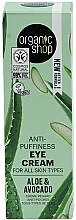 Krem pod oczy Awokado i Aloes - Organic Shop Anti-Puffiness Eye Cream Aloe & Avocado — Zdjęcie N2