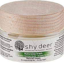 Kup Naturalny krem do skóry mieszanej i tłustej na dzień i noc - Shy Deer Natural Cream