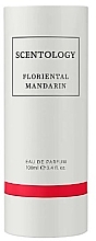 Scentology Floriental Mandarin - Woda perfumowana  — Zdjęcie N2