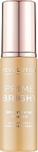 Rozświetlająca baza pod makijaż - Makeup Revolution Prime Bright Brightening Primer — Zdjęcie N1