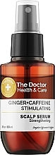 Kup Pobudzające serum do skóry głowy - The Doctor Health & Care Ginger + Caffeine Stimulating Scalp Serum