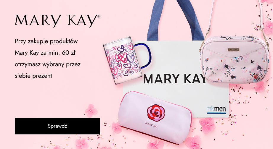 Przy zakupie produktów Mary Kay za min. 60 zł otrzymasz wybrany przez siebie prezent.