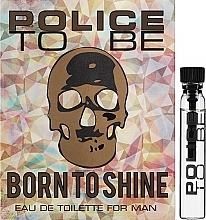 Police To Be Born To Shine For Men - Woda toaletowa (próbka) — Zdjęcie N1