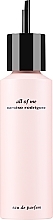 Kup Narciso Rodriguez All Of Me Refill - Woda perfumowana (uzupełnienie)