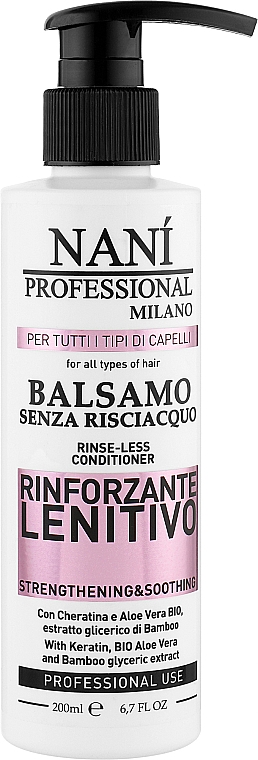 Odżywka bez spłukiwania do wszystkich rodzajów włosów - Nanì Professional Milano Soothing Hair Conditioner