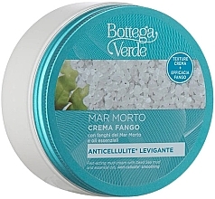 Antycellulitowy krem ​​błotny - Bottega Verde Dead Sea Anticellulite Mud Cream With Dead Sea Mud — Zdjęcie N1