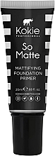 Kup Podkład do twarzy - Kokie Professional So Matte Foundation Primer Translucent