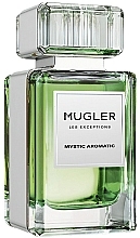 Kup Thierry Mugler Les Exceptions Mystic Aromatic - Woda perfumowana