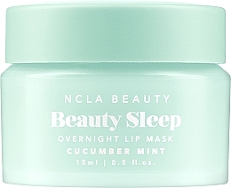 Kup Maska do ust na noc - NCLA Beauty Beauty Sleep Overnight Lip Mask Cucumber Mint
