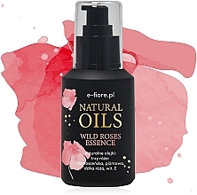 Kup PRZECENA! Serum do twarzy z olejkiem różanym - E-Fiore Natural Oil Wild Roses Essence *