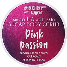 Kup Cukrowy peeling do ciała - Body with Love Pink Passion Sugar Body Scrub