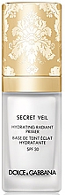 Kup Nawilżająca baza pod makijaż z efektem rozświetlenia SPF 30 - Dolce & Gabbana Secret Veil Hydrating Radiant Primer