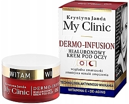 Kup Krem pod oczy z kwasem hialuronowym - Janda My Clinic Dermo-Infusion Hyaluronic Eye Cream