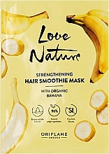 Kup Bananowa wzmacniająca maska do włosów - Oriflame Love Nature Strengthening Hair Smoothie Mask