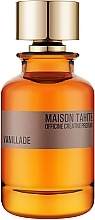 Maison Tahite Vanillade - Woda perfumowana — Zdjęcie N1