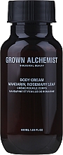 PREZENT! Krem do ciała Mandarynka i rozmaryn - Grown Alchemist Body Cream Mandarin & Rosemary Leaf — Zdjęcie N1