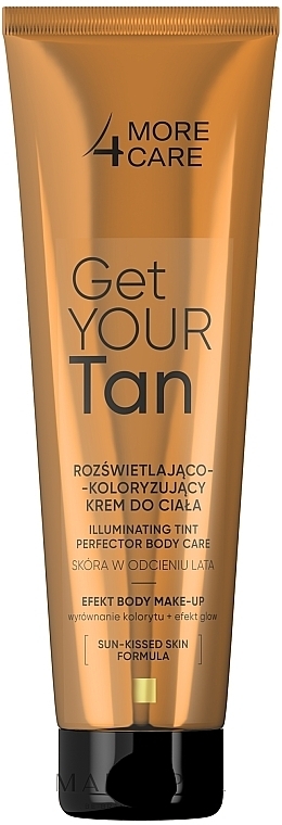 PREZENT! Rozświetlająco-koloryzujący krem do ciała - More4Care Get Your Tan! Illuminating Tint Perfector Body Care — Zdjęcie N1