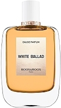 Roos & Roos White Ballad - Woda perfumowana — Zdjęcie N1