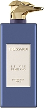 Kup Trussardi Le Vie Di Milano District Of Nolo - Woda perfumowana