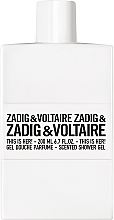 Kup Zadig & Voltaire This Is Her - Perfumowany żel pod prysznic