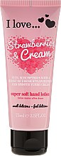 Kup Zmiękczający balsam do rąk Truskawki i śmietanka - I Love... Strawberries & Cream Super Soft Hand Lotion