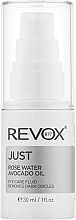 Serum pod oczy Woda różana i olej awokado - Revox Just Eye Care Fluid — Zdjęcie N1