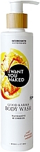 Żel pod prysznic Mandarin & Bay - I Want You Naked Good Karma Body Wash — Zdjęcie N1