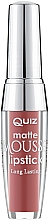 Kup Matowa pomadka w płynie do ust - Quiz Cosmetics Matte Musse Liquid Lipstick