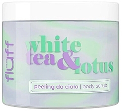 Odżywczy peeling myjący - Fluff White Tea & Lotus Body Scrub — Zdjęcie N1