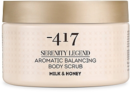 Kup Aromatyczny peeling do ciała Mleko i miód - -417 Serenity Legend Aromatic Body Peeling Milk & Honey