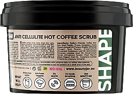Antycellulitowy peeling do ciała - Beauty Jar Shape Anti-Cellulite Hot Coffee Scrub — Zdjęcie N2