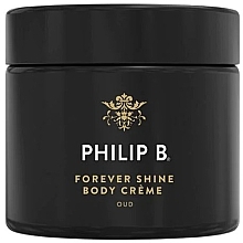 Krem do ciała - Philip B Forever Shine Body Cream — Zdjęcie N1