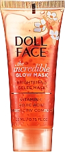 PREZENT! Żelowa maska rozświetlająca do twarzy - Doll Face The Incredible Glow Mask (miniprodukt) — Zdjęcie N1