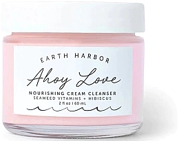 Kup Krem do mycia twarzy - Earth Harbor Ahoy Love Nourishing Cream Cleanser