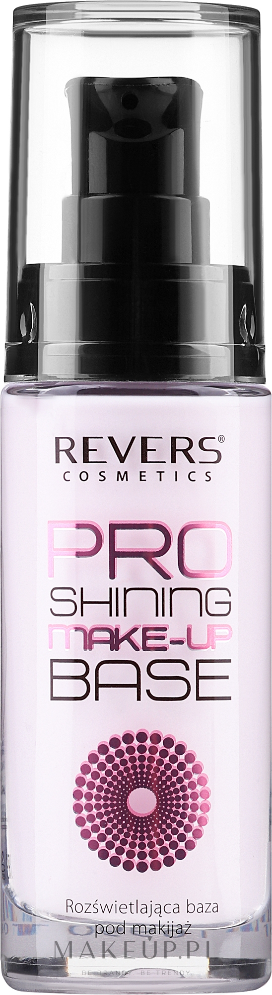 Rozświetlająca baza pod makijaż - Revers Pro Shining Make-Up Base — Zdjęcie 30 ml