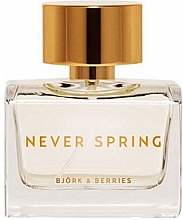 Kup Bjork & Berries Never Spring - Woda perfumowana