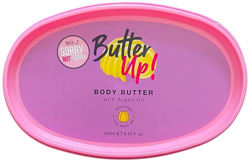 Masło do ciała - So…? Sorry Not Sorry Butter Up Body Butter with Argan Oil — Zdjęcie N1