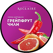 Kup PRZECENA! Gorący okład antycellulitowy Grejpfrut i chili - Reclaire *