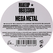 Rozświetlacz do twarzy - Makeup Obsession Mega Metal Highlighter — Zdjęcie N2