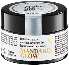 Kup Rozświetlający i nawilżający krem ​​do twarzy - Make Me Bio Mandarin Glow