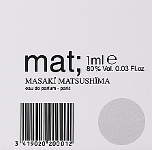 Masaki Matsushima Mat - Woda perfumowana (próbka) — Zdjęcie N2