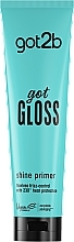 Baza nadająca połysk włosom - Got2b Got Gloss Hair Shine Primer — Zdjęcie N1
